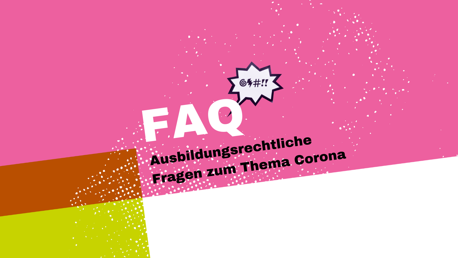 FAQ zum Thema Corona und Ausbildung